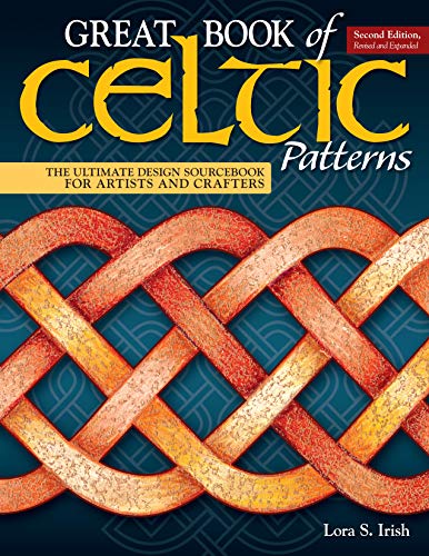 Great Book of Celtic Patterns: The Ultimate Design Sourcebook for Artists and Crafters von Fox Chapel Publishing
